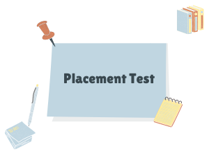 <strong>Placement test</strong>